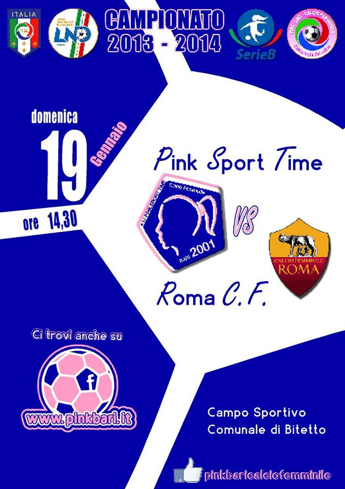 DOMENICA 19/01/2014 PINK SPORT TIME BARI - ROMA C. F.